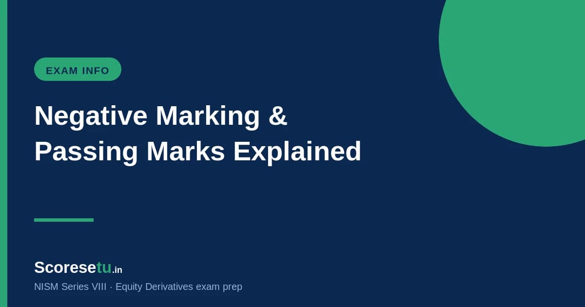 NISM VIII Negative Marking and Passing Marks Explained (2026) — NISM VIII exam preparation by ScoreSetu